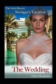 The Swirl Resort Swinger's Vacation, the Wedding