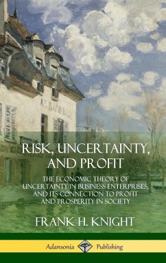 Risk, Uncertainty, and Profit - Knight, Frank H.