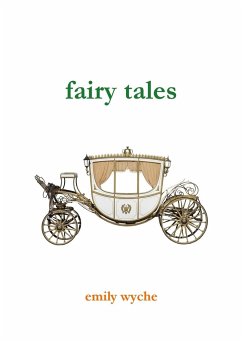 Fairy Tales - Wyche, Emily