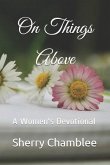 On Things Above: A Women's Devotional