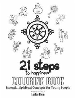 21 Steps to Happiness Coloring Book: Essential Spiritual Concepts for Young People - Hare, Leslee