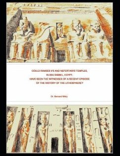 Could Ramses II's and Nefertari's temples in Abu Simbel, Egypt, have been the witnesses of a recent episode of the history of the lithosphere? - Wéry, Bernard