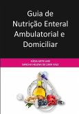 Guia de Nutrição Enteral Ambulatorial e Domiciliar