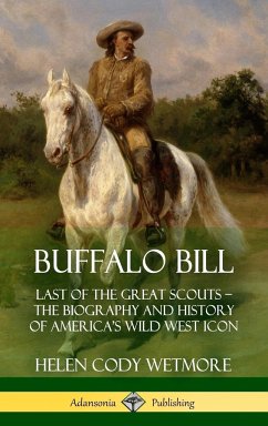 Buffalo Bill - Wetmore, Helen Cody