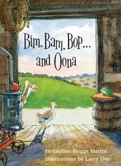 Bim, Bam, Bop . . . and Oona - Martin, Jacqueline Briggs