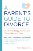 A Parent's Guide to Divorce