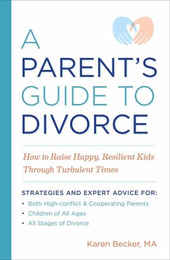 A Parent's Guide to Divorce - Becker, Karen