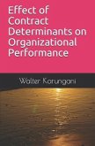 Effect of Contract Determinants on Organizational Performance