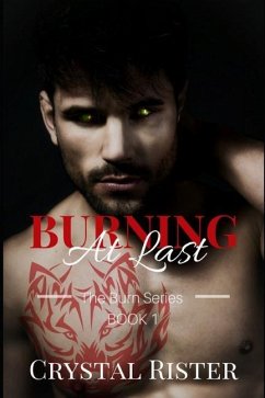 Burning At Last - Rister, Crystal