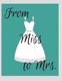 From Miss to Mrs.