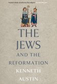 The Jews and the Reformation