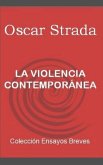 La Violencia Contempor