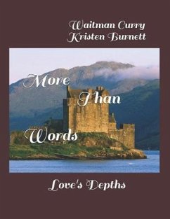 More Than Words: Love's Depths - Burnett, Kristen; Curry, Waitman