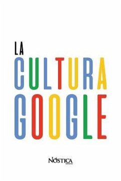 La Cultura Google - Editorial, Nostica