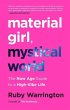 Material Girl, Mystical World - Bild 1