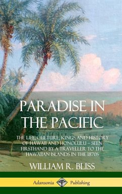 Paradise in the Pacific - Bliss, William R.