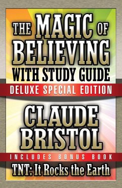 The Magic of Believing & Tnt: It Rocks the Earth with Study Guide - Bristol, Claude