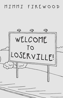 Welcome to Loserville - Firewood, Mimmi