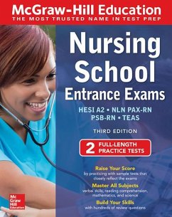 McGraw-Hill Education Nursing School Entrance Exams, Third Edition - Evangelist, Thomas A; Hanks, Wendy; Orr, Tamra; Unrein, Judy; Zahler, Kathy A