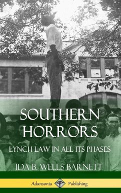 Southern Horrors - Barnett, Ida B. Wells