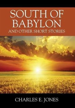South of Babylon - Jones, Charles E