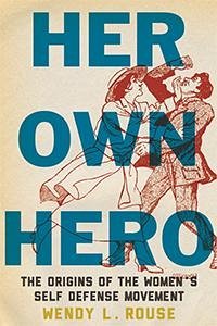 Her Own Hero - Rouse, Wendy L