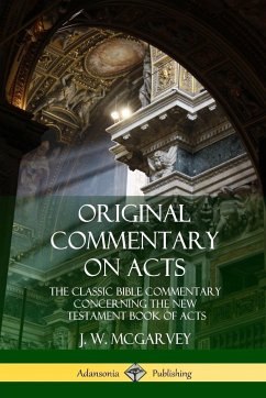 Original Commentary on Acts - Mcgarvey, J. W.