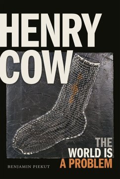 Henry Cow - Piekut, Benjamin