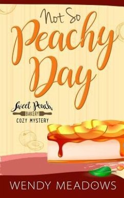 Not So Peachy Day - Meadows, Wendy