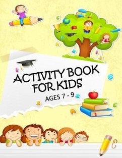 Activity Book for Kids Ages 7 - 9 - Books, Busy Hands