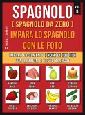 Spagnolo ( Spagnolo da zero ) Impara lo spagnolo con le foto (Vol 5) (eBook, ePUB)