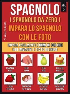 Spagnolo ( Spagnolo da zero ) Impara lo spagnolo con le foto (Vol 5) (eBook, ePUB) - Library, Mobile