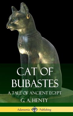 Cat of Bubastes - Henty, G. A.