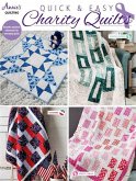 Quick & Easy Charity Quilts: Bonus: Optional Color Ways for Every Day Quilts