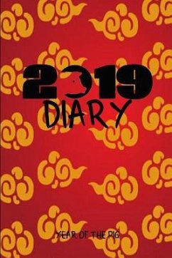 2019 Diary Year of the Pig: Chinese Year of the Pig Diary, a Day to a Page - Publications, Noteworthy