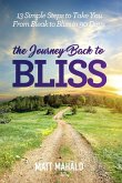 The Journey Back to Bliss