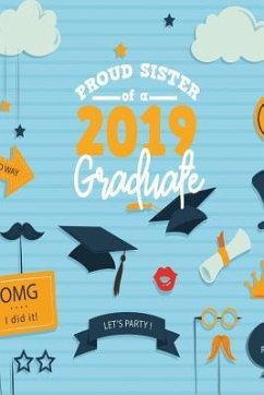 Proud Sister Of A 2019 Graduate - Notebook, Michelle's