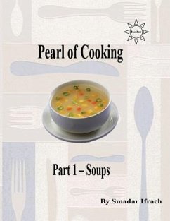 Pearl of Cooking: Part 1 - Soups - Ifrach, Smadar