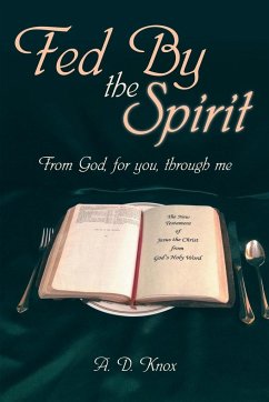Fed by the Spirit - Knox, A. D.