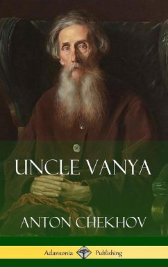 Uncle Vanya (Hardcover) - Chekhov, Anton; Fell, Marian