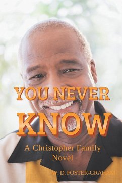 You Never Know - Foster-Graham, W. D.