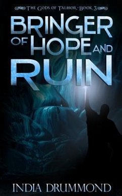 Bringer of Hope and Ruin - Drummond, India