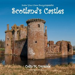 Draw Your Own Encyclopaedia Scotland's Castles - Drysdale, Colin M