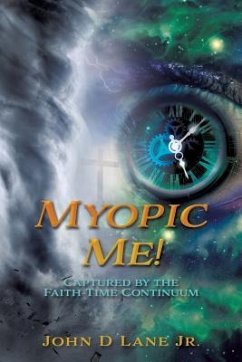 Myopic Me! - Lane, John D.