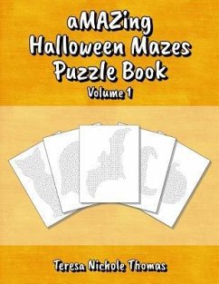 Amazing Halloween Mazes Puzzle Book - Volume 1 - Thomas, Teresa Nichole