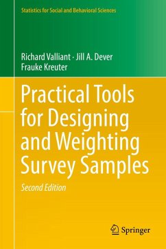 Practical Tools for Designing and Weighting Survey Samples (eBook, PDF) - Valliant, Richard; Dever, Jill A.; Kreuter, Frauke