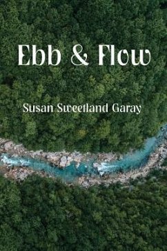 Ebb & Flow - Garay, Susan S.