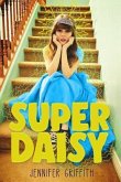 Super Daisy: A Superhero Romance Adventure