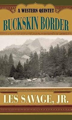 Buckskin Border - Savage, Les