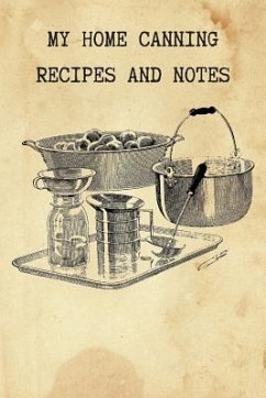 My Home Canning Recipes and Notes: Write and Save Your Favorite Canning Recipes - Press, Rainbow Cloud